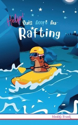 Muddy Frank - Help ! Suis Accro Au Rafting, Häftad. Tillgänglighet: Lägg i varukorg