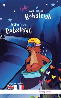 Muddy Frank - Dude's Gotta Bobsleigh / Help ! Suis Accro Au Bobsleigh, Häftad. Tillgänglighet: Lägg i varukorg