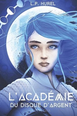 Explora Éditions, L P Hurel, Explora Éditions - L'Académie du Disque d'Argent, Häftad
