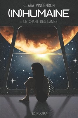 Explora Éditions, Clara Vincendon - (In)Humaine, Häftad