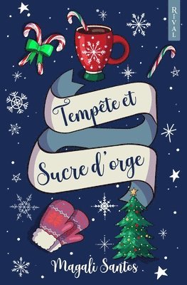 Éditions Rival, Magali Santos, Éditions Rival - Tempête et Sucre d'orge, Häftad