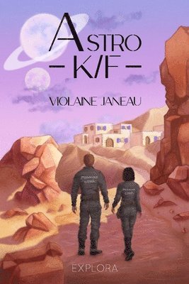 Explora Éditions, Violaine Janeau, Explora Éditions - Astro K/F, Häftad