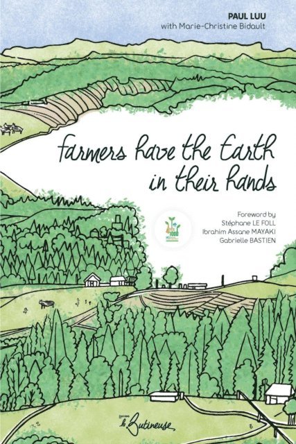 Paul LUU - Farmers have the Earth in Their Hands, E-bok