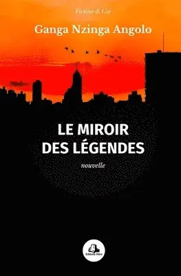 Ganga Nzinga Angolo - miroir des légendes, Häftad. Tillgänglighet: Lägg i varukorg