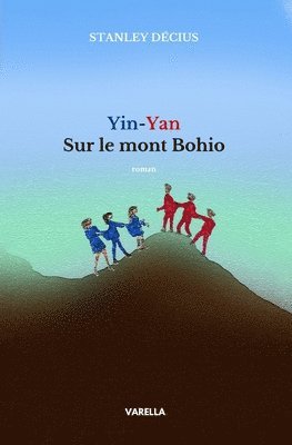 Stanley Décius - Yin-Yan sur le mont Bohio, Häftad