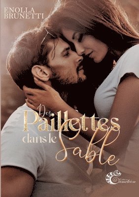 Enolla Brunetti, Les Éditions Caméléon - Des paillettes dans le sable, Häftad