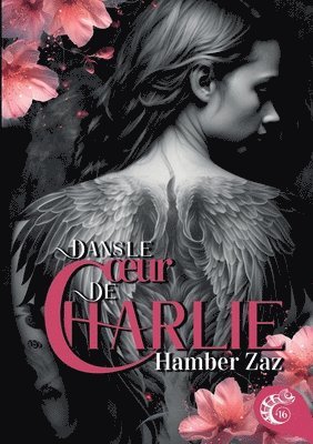 Hamber Zaz, Les Éditions Caméléon - Dans le coeur de Charlie, Häftad