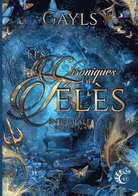 Gayls Gayls, Les Éditions Caméléon - Les chroniques de Télès, Häftad