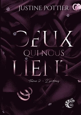 Justine Pottier, Les Éditions Caméléon - Ceux qui nous lient, Häftad