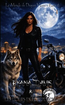 Draven Vixen - Eyana Davis & Les Loups du Crépuscule, Häftad