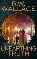 R W Wallace - Unearthing the Truth, Häftad. Tillgänglighet: Lägg i varukorg