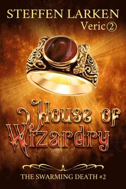 Steffen Larken - House of Wizardry, E-bok