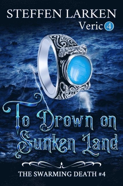 Steffen Larken - To Drown on Sunken Land, E-bok