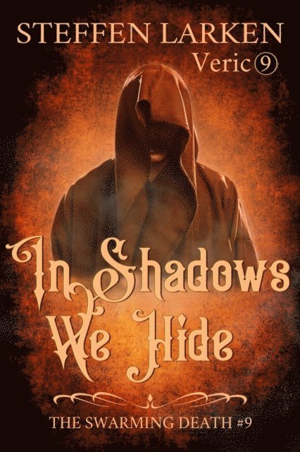 Steffen Larken - In Shadows We Hide, E-bok