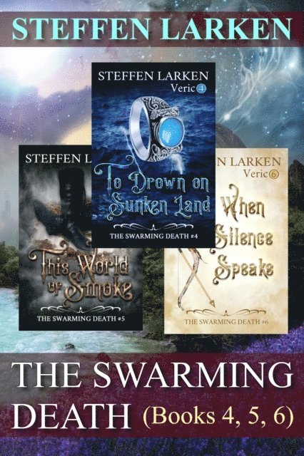 Steffen Larken - Swarming Death (Books 4-6), E-bok