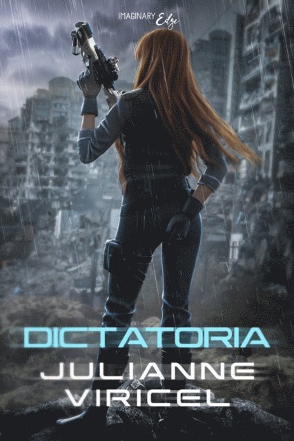 Julianne Viricel - Dictatoria, E-bok