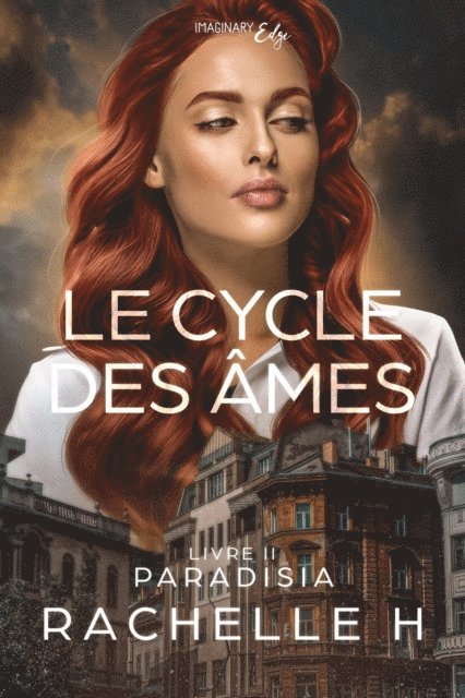 Rachelle H. - Le cycle des âmes - Tome 2, E-bok