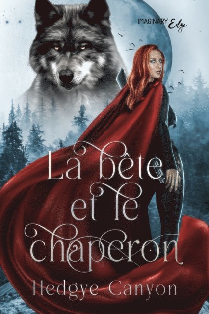 Hedgye Canyon - La bête et le chaperon, E-bok
