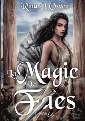 Rina B Owen - magie des faes, Häftad