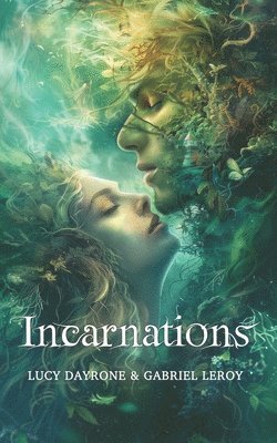 Gabriel Leroy, Lucy Dayrone - Incarnations, Häftad. Tillgänglighet: Lägg i varukorg