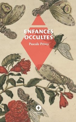 Pascale Privey, Emmanuel Tugny - Enfances occultes, Häftad