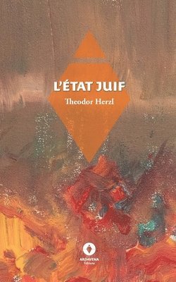 Theodor Herzl - L'Etat juif, Häftad