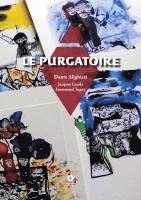 Dante Alighieri, Emmanuel Tugny, Jacques Cauda - Le Purgatoire, Häftad