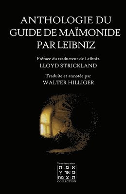 Moïse Ben Maïmonide, Walter Hilliger - Anthologie du Guide de Maïmonide par Leibniz, Häftad. Tillgänglighet: Tillfälligt slut