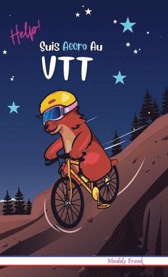 Muddy Frank - Help ! Suis Accro Au VTT, Inbunden. Tillgänglighet: Lägg i varukorg