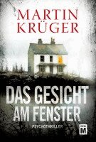 Das Gesicht am Fenster