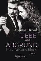 Amélie Duval - Liebe am Abgrund, Häftad