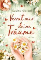 Subina Giuletti - Verrat mir deine Träume, Häftad