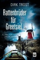 Dirk Trost - Rattenbrüder für Greetsiel, Häftad