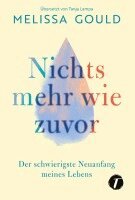 Melissa Gould - Nichts mehr wie zuvor, Häftad