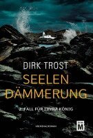 Dirk Trost - Seelendämmerung, Häftad