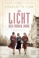 Charlotte Lyne - Das Licht der frühen Jahre, Häftad. Tillgänglighet: Lägg i varukorg