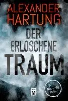 Alexander Hartung - Der erloschene Traum, Häftad. Tillgänglighet: Lägg i varukorg