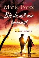 Marie Force - Bis du mit mir träumst, Häftad