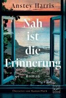 Anstey Harris - Nah ist die Erinnerung, Häftad