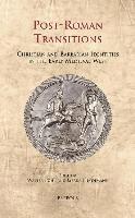 Walter Pohl, Gerda Heydemann - Post-Roman Transitions, Inbunden