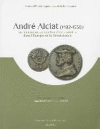 Anne Rolet, Stephane Rolet - Andre Alciat (1492-1550): Un Humaniste Au Confluent Des Savoirs Dans l'Europe de la Renaissance, Häftad. Tillgänglighet: Tillfälligt slut