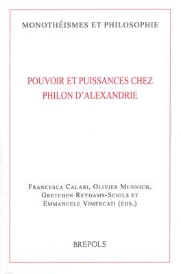 Francesca Calabi, Olivier Munnich - Pouvoir Et Puissances Chez Philon d'Alexandrie, Häftad. Tillgänglighet: Tillfälligt slut