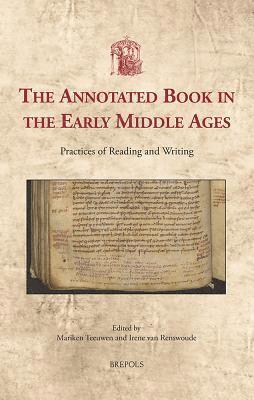 Mariken Teeuwen, Irene Van Renswoude - Annotated Book in the Early Middle Ages, Inbunden. Tillgänglighet: Tillfälligt slut