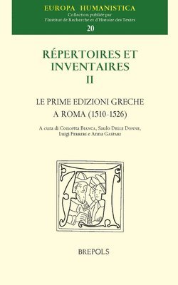 C. Bianca, S. Delle Donne - Le Prime Edizioni Greche a Roma (1510-1526), Inbunden. Tillgänglighet: Tillfälligt slut