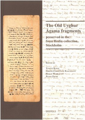 Yukiyo Kasai, Simone Raschmann - The Old Uyghur Agama Fragments Preserved in the Sven Hedin Collection, Stockholm, Häftad. Tillgänglighet: Lägg i varukorg