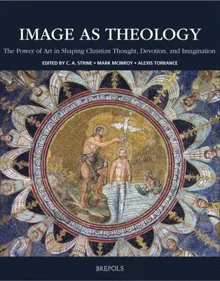 Strine Casey, Mark McLnroy, Alexis Torrance - Image as Theology, Inbunden. Tillgänglighet: Tillfälligt slut