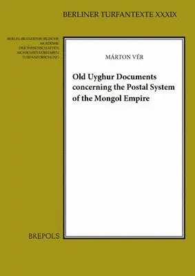 Marton Ver - Old Uyghur Documents Concerning the Postal System of the Mongol Empire, Häftad. Tillgänglighet: Tillfälligt slut