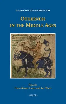 Hans-Werner Goetz, Ian N Wood - Otherness in the Middle Ages, Inbunden. Tillgänglighet: Tillfälligt slut