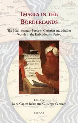 Ivana Capeta Rakic, Giuseppe Capriotti - Images in the Borderlands, Inbunden. Tillgänglighet: Tillfälligt slut