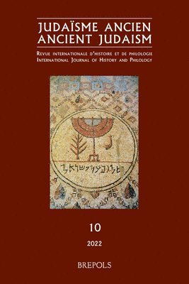 Brepols Publishers - Judaisme Ancien - Ancient Judaism, 10, 2022, Häftad. Tillgänglighet: Kommande